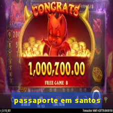 passaporte em santos